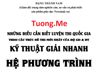 Kỹ thuật giải nhanh hệ phương trình - Đặng Thành Nam