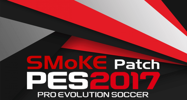 [Fshare] PES 2017 SMoKE Patch 9.7 – Patch PES 2017 mới nhất 2018