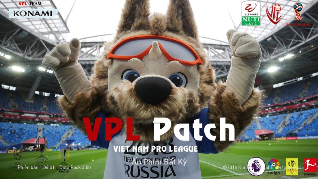 Cập nhật World Cup 2018 cho PES 2017 trên VPL PATCH V2