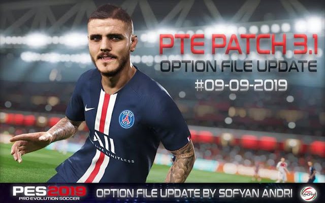 PES 2019 PTE Patch 2019 3.1 DLC 6.0 Option File by Sofyan Andri (9/9/2019)