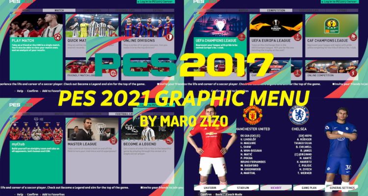 PES 2021 Graphic Menu For PES 2017 by Maro Zizo