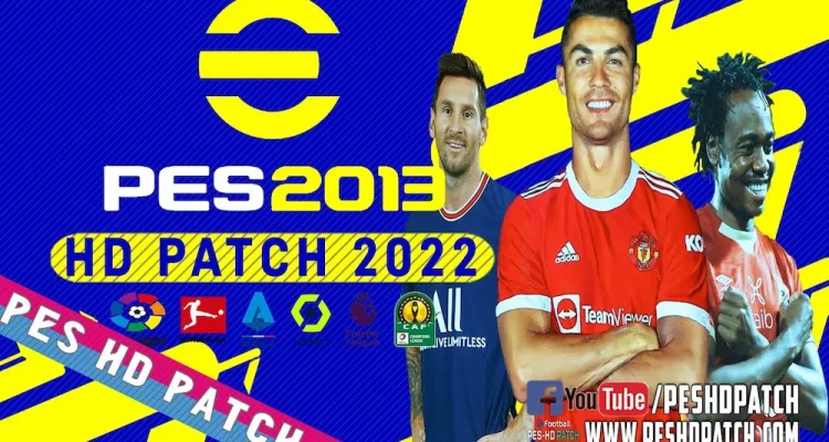 PES 2013 HD PATCH 2022 - Cập nhật mùa giải 2021/2022 PES 2013