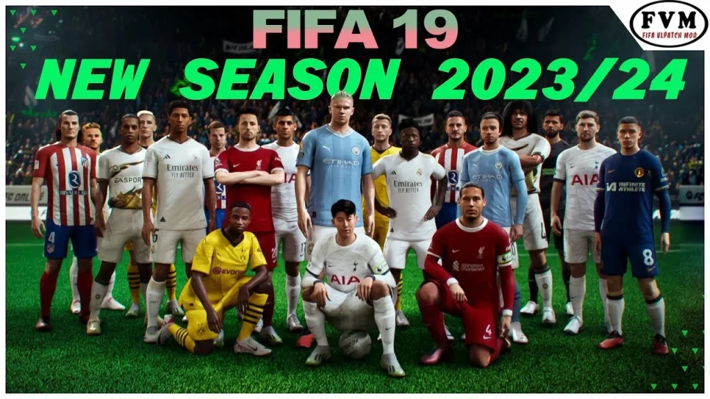 Link download FIFA 19 Next Season Patch 2023/2024 mới nhất
