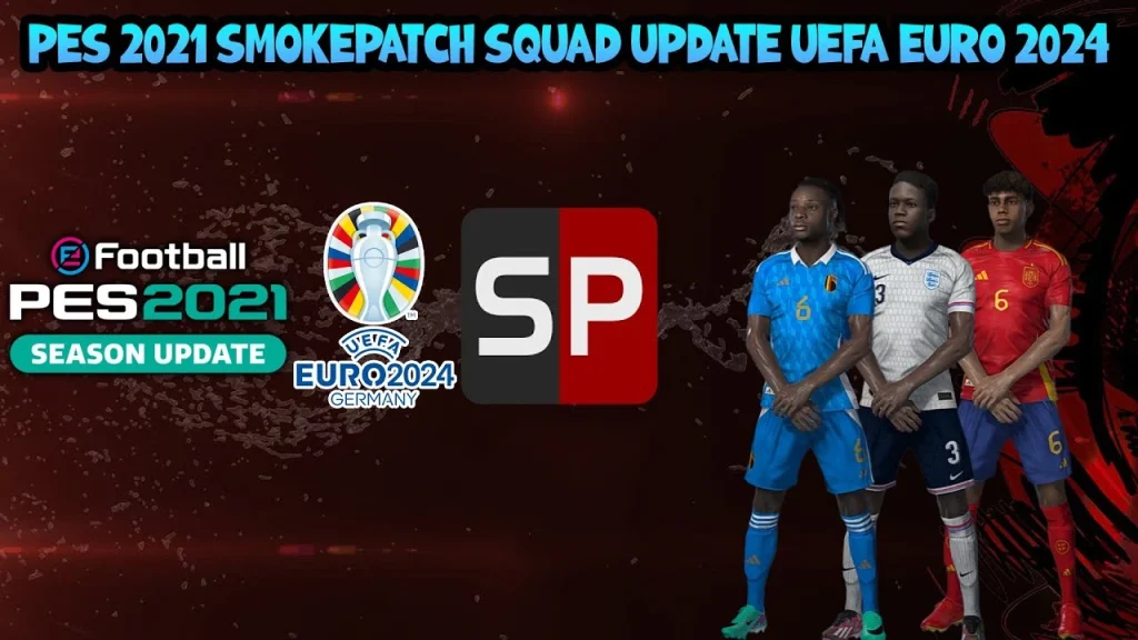 Option file cập nhật EURO 2024 cho PES 2021 Smoke Patch