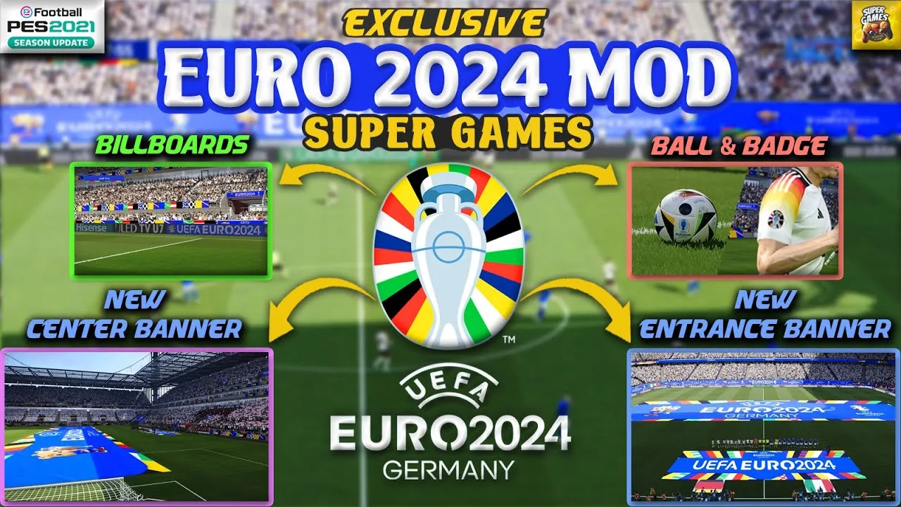 EURO 2024 Super Games Mod cho PES 2021 và Football Life 2024