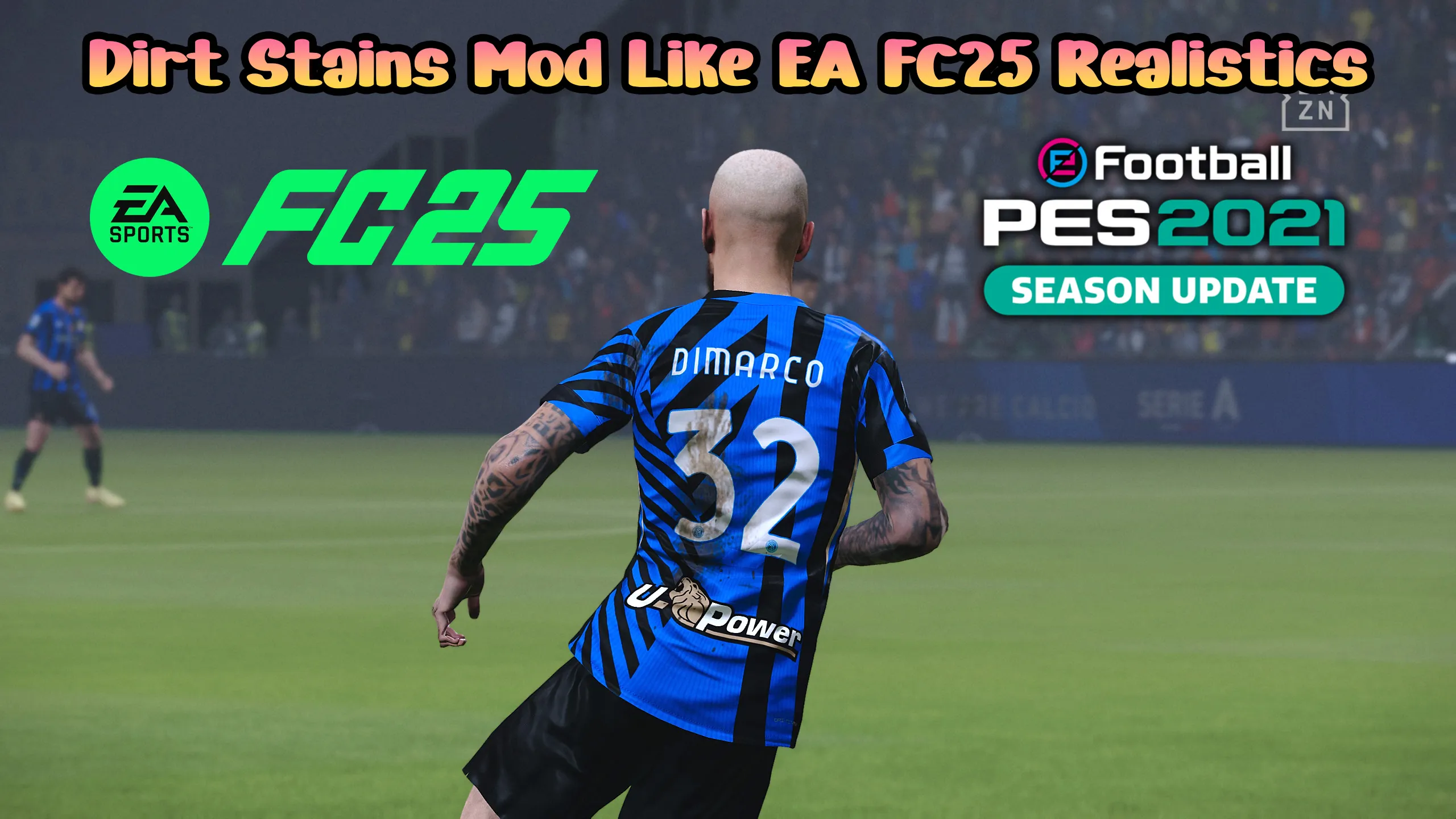 PES 2021 Dirt Stains Mod Like EA FC25