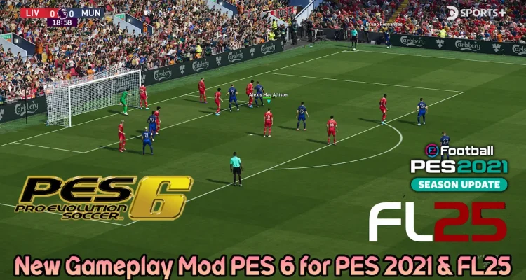 Download New Gameplay Mod PES 6 for PES 2021 & Football Life 2025 miễn phí