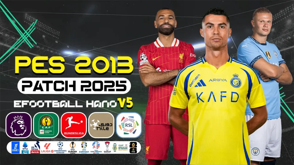PES 2013 NSP eFootball HANO v5.1: cập nhật mùa giải 2025