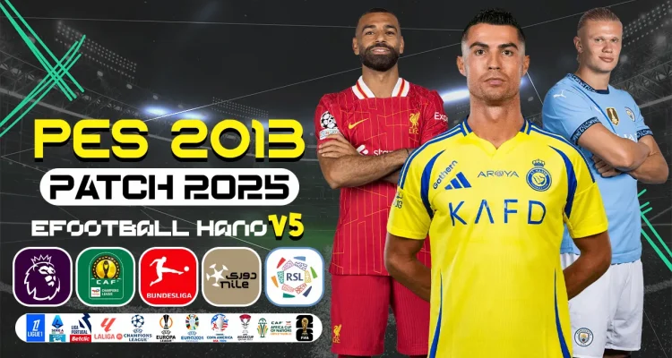 PES 2013 NSP eFootball HANO v5.1: cập nhật mùa giải 2025