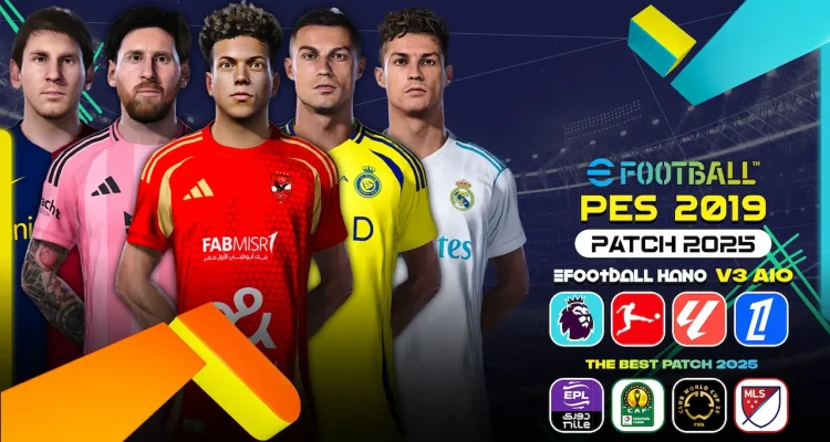PES 2019 HANO Patch 2025 V3 AIO - Cập nhật PES 2019 mới nhất 2025