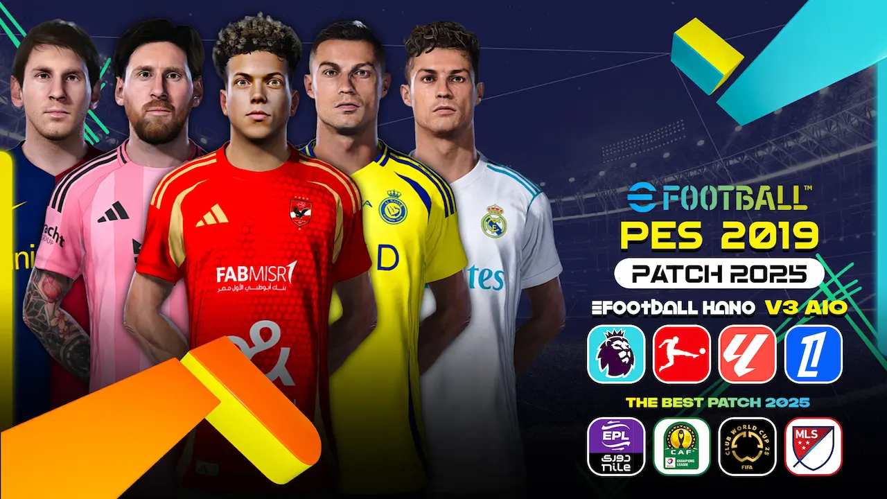 PES 2019 HANO Patch 2025 V3 AIO - Cập nhật PES 2019 mới nhất 2025