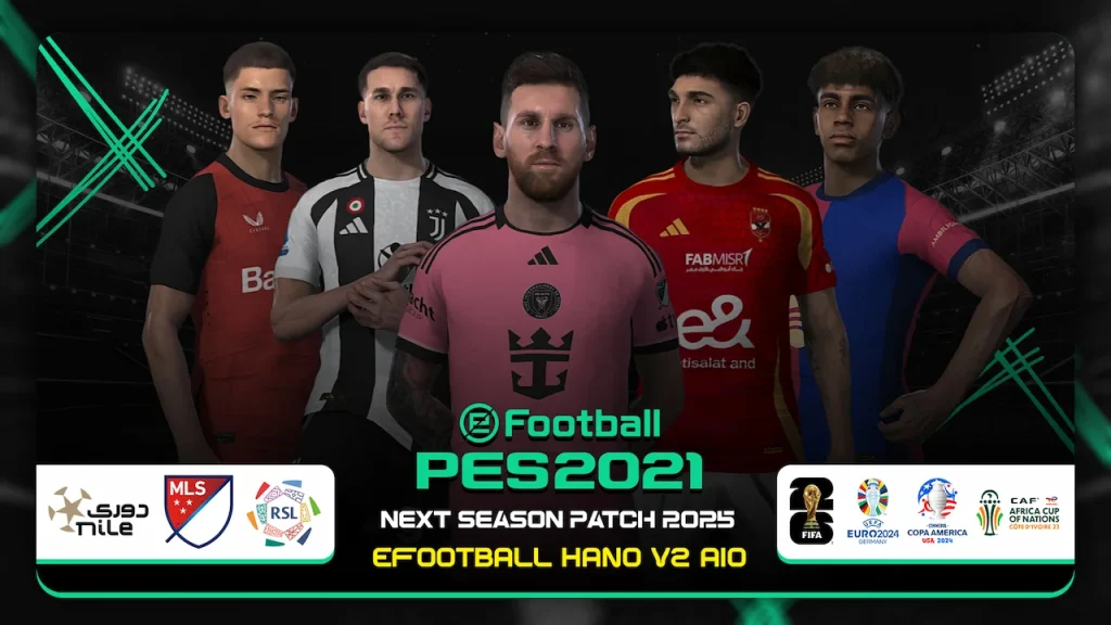 PES 2021 eFootball HANO v2.2 AIO: bản patch toàn diện cập nhật mùa giải 2024-2025