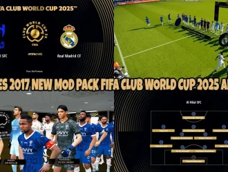 PES 2017 Mod FIFA Club World Cup 2025 AIO