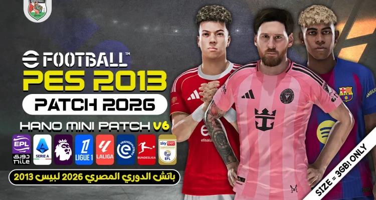 PES 2013 Next Season Patch 2026 – HANO Mini Patch V6