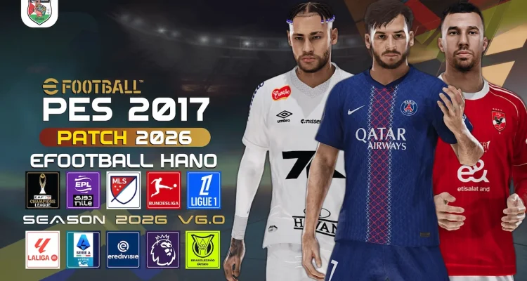 PES 2017 Next Season Patch 2026 | eFootball HANO V6.0 AIO